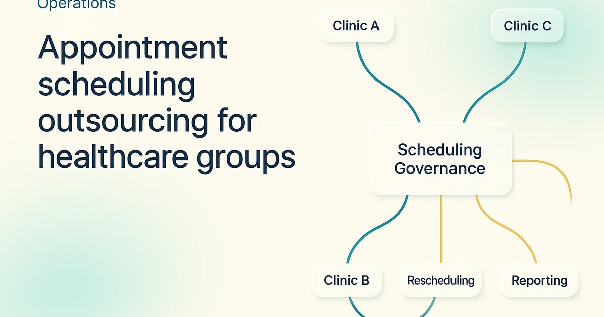 Appointment Scheduling Outsourcing at Enterprise Scale
